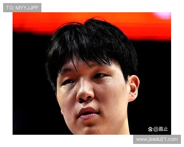 杨瀚森22分爆发成焦点 打核心定位获认可